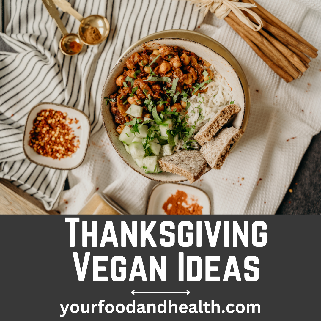 21 Easy Vegan Thanksgiving Dishes For Holidays!