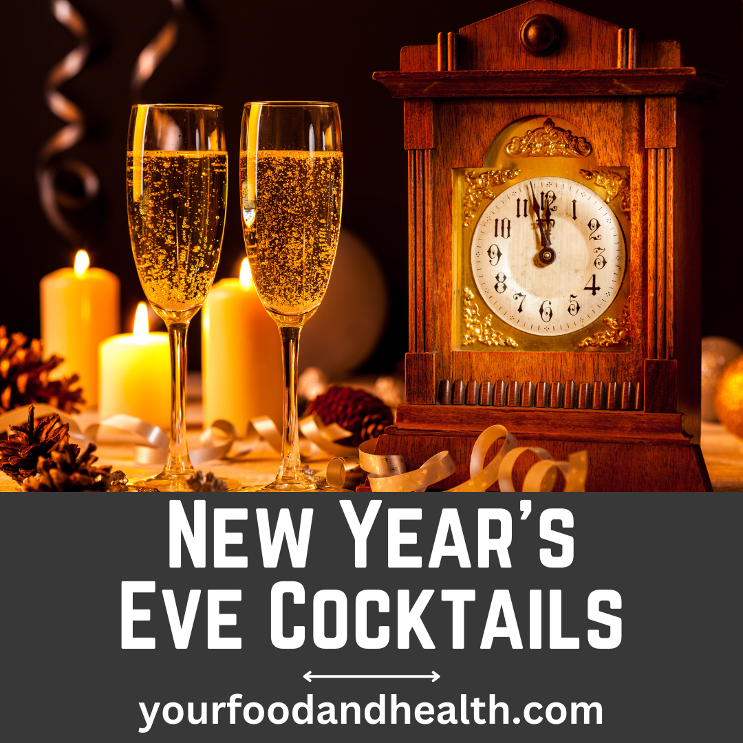 21 Amazing New Year Eve Cocktails To Celebrate!