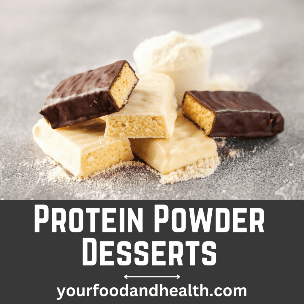 Protein Powder Desserts
