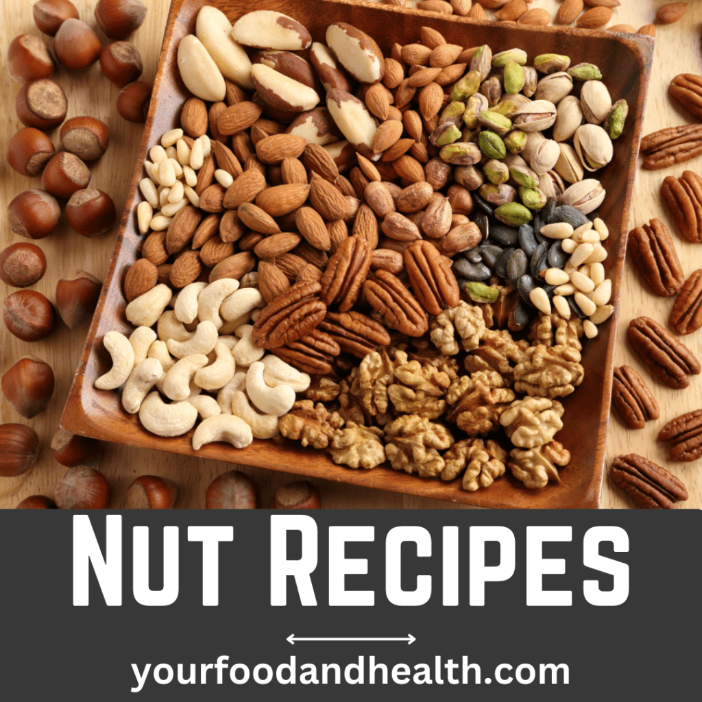 Nut Recipes