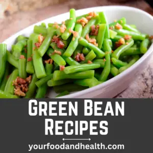 21 Healthy Green Bean Recipes For Meal Prep!
