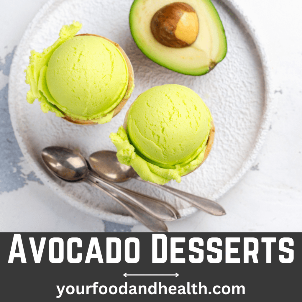 avocado desserts