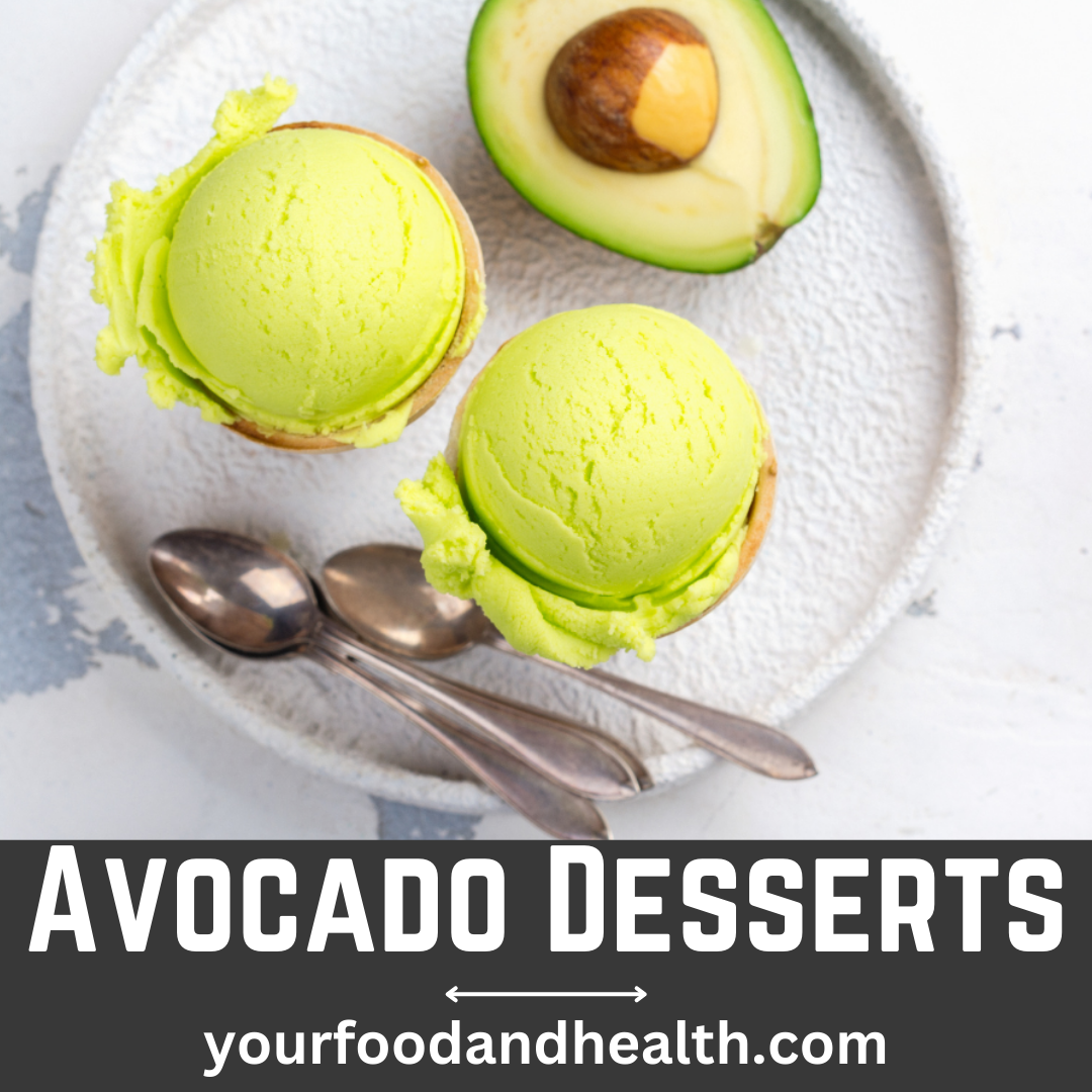 21 Amazing Avocado Desserts That You’ll Love