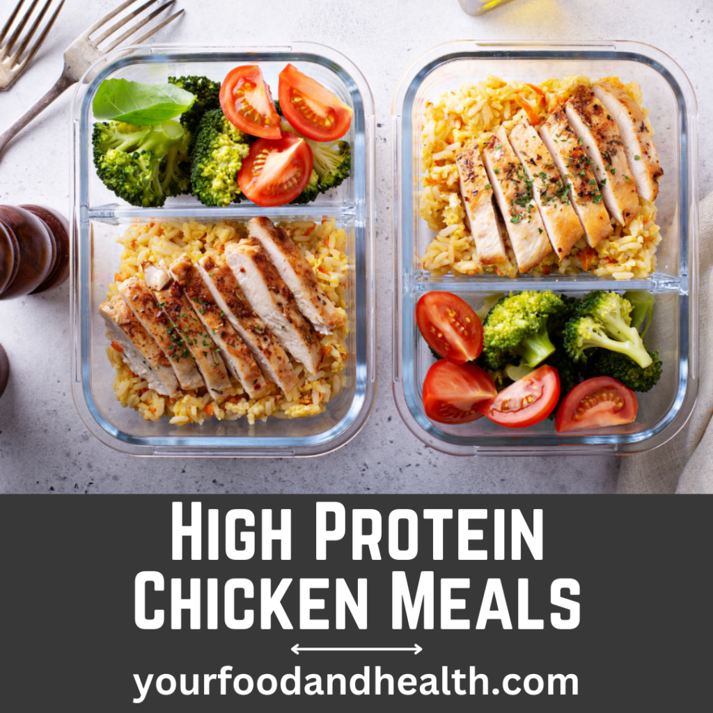 High Protein Chicken Meals