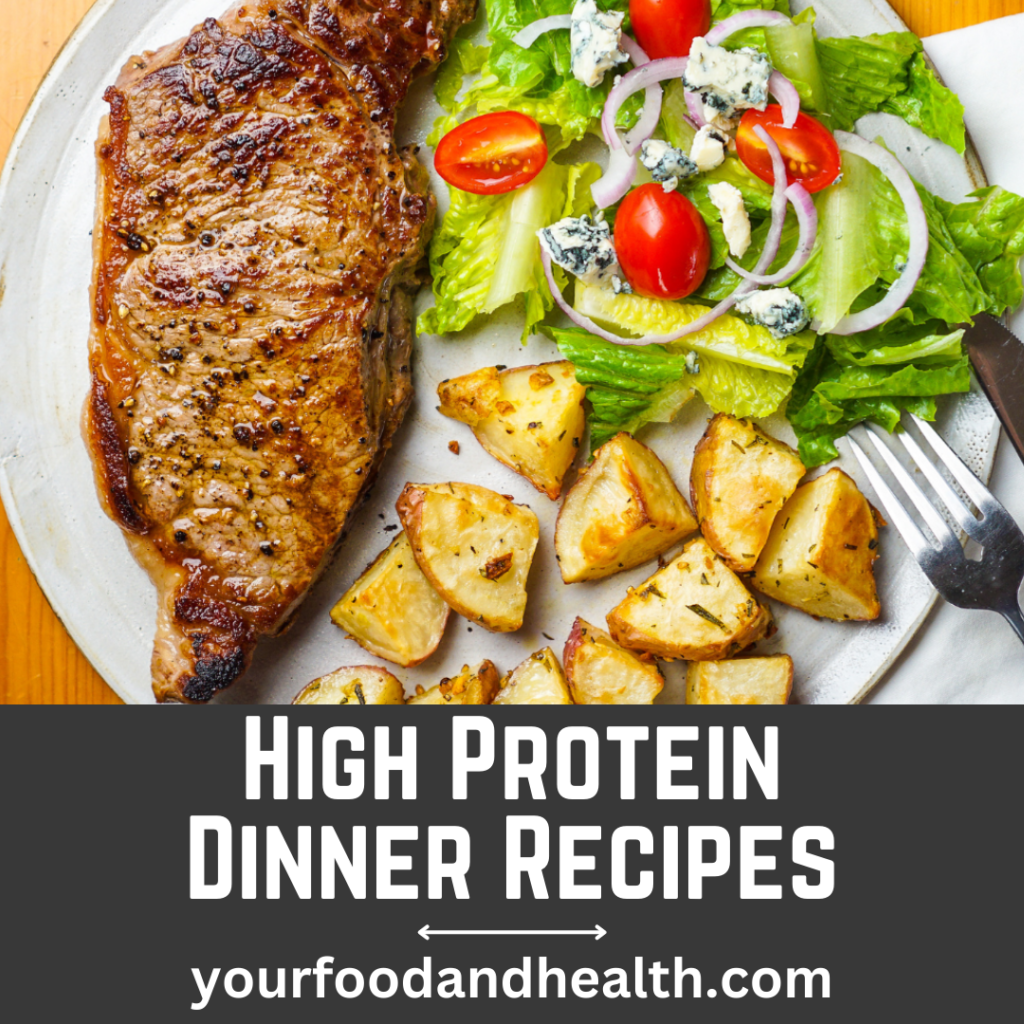 High Protein Dinner Recipes