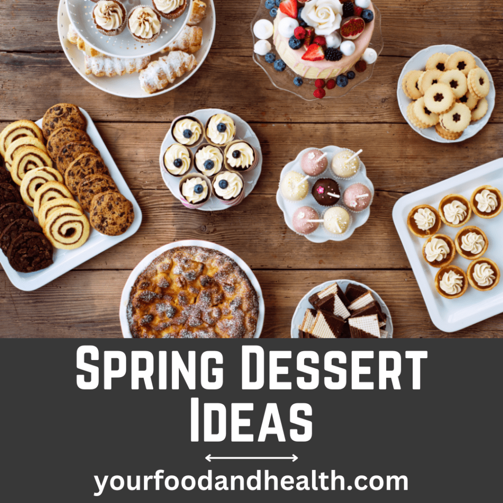 Spring Dessert Ideas