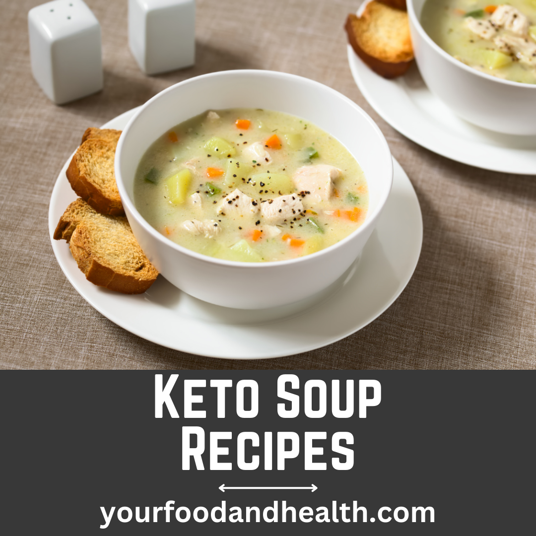 21 Delicious Keto Soup Recipes That You’ll Love!