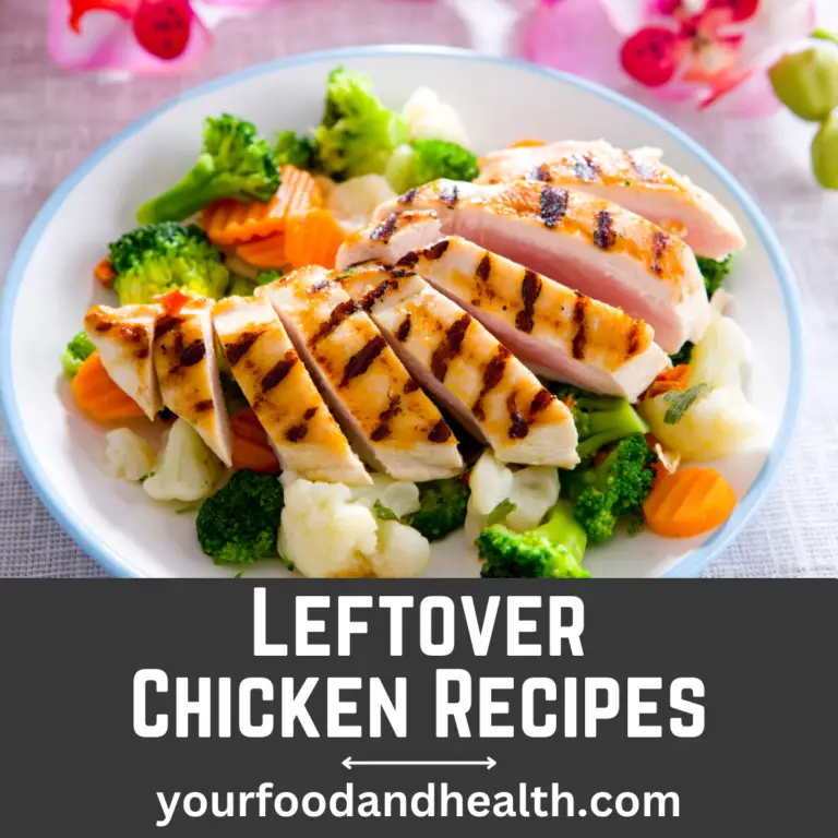 Leftover Chicken Recipes