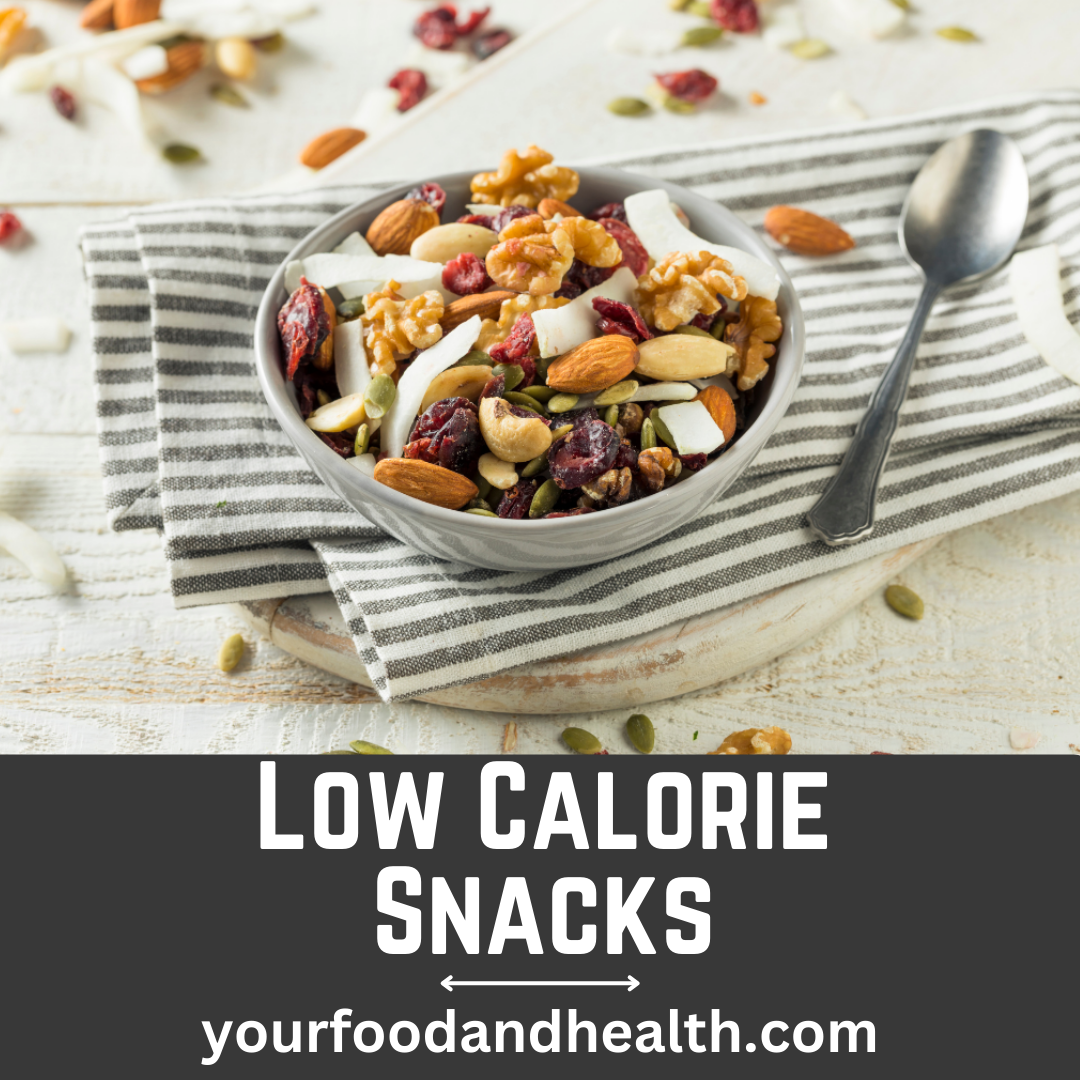 Low Calorie Snacks