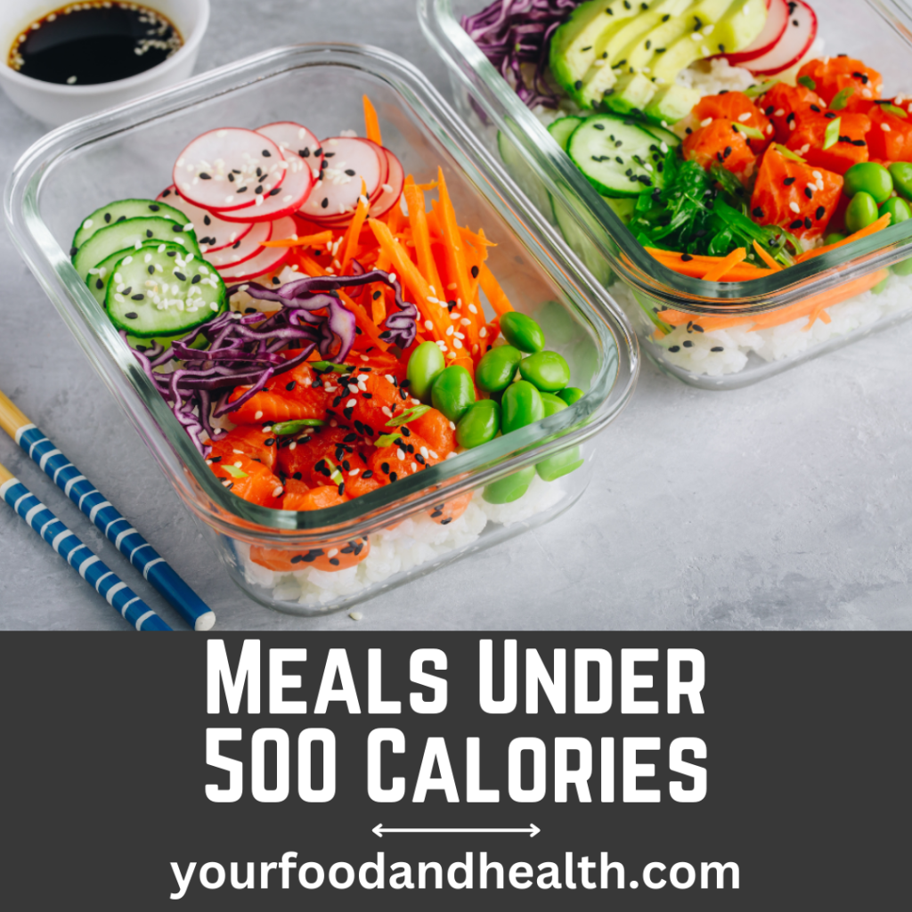 Meals Under 500 Calories