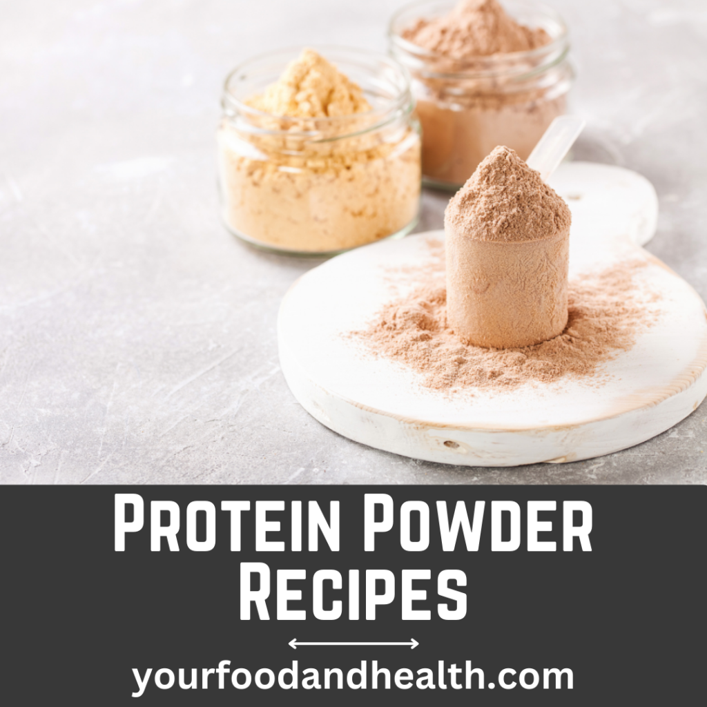 Protein Powder Recipes