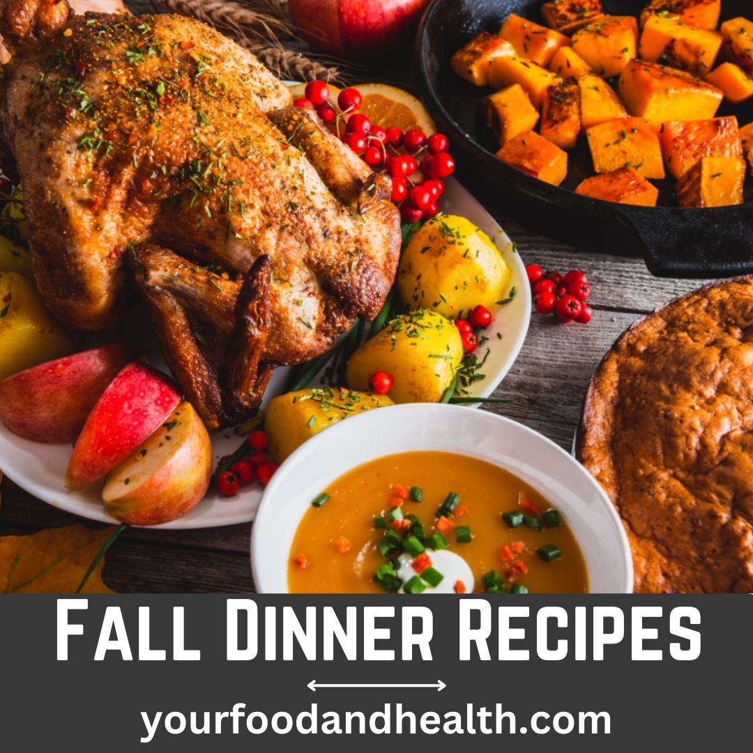 21 Healthy Fall Dinner Recipes That You’ll Love!