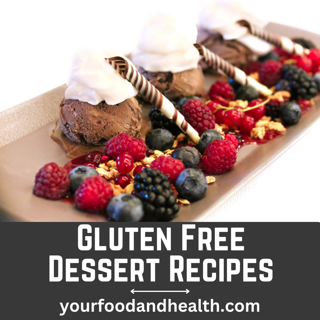 Gluten Free Dessert Recipes