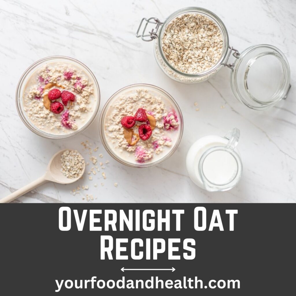 Overnight Oat Recipes