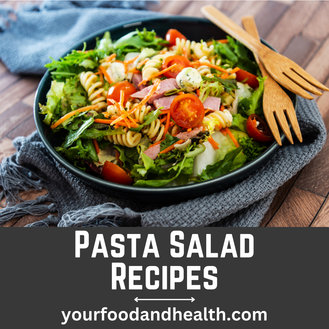 21 Delicious Pasta Salad Recipes For Meal Prep!