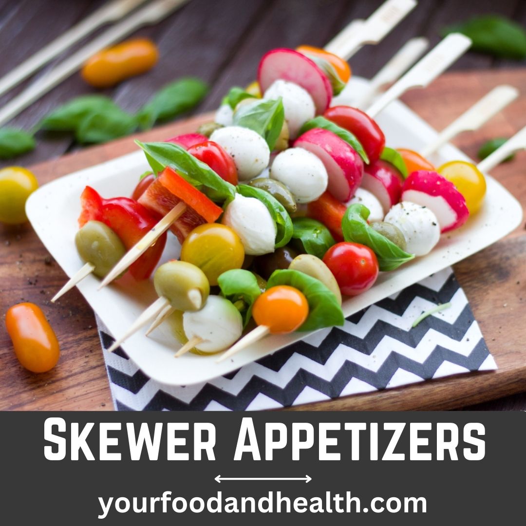 Skewer Appetizers