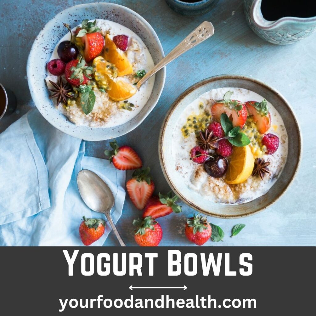 Yogurt Bowls