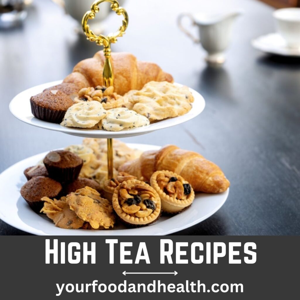 High Tea Recipes