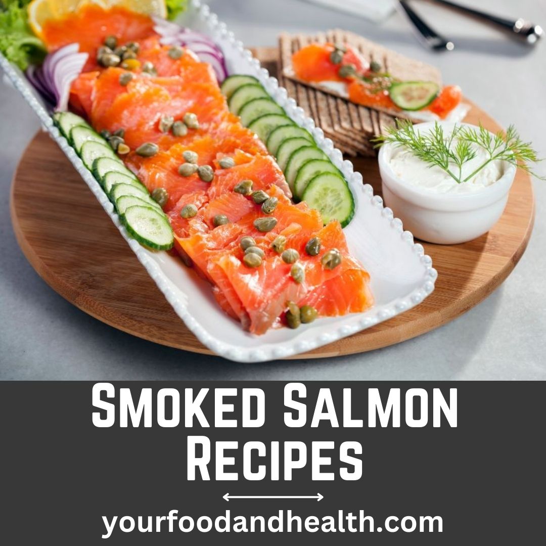 21 Healthy Smoked Salmon Recipes That You’ll Love!