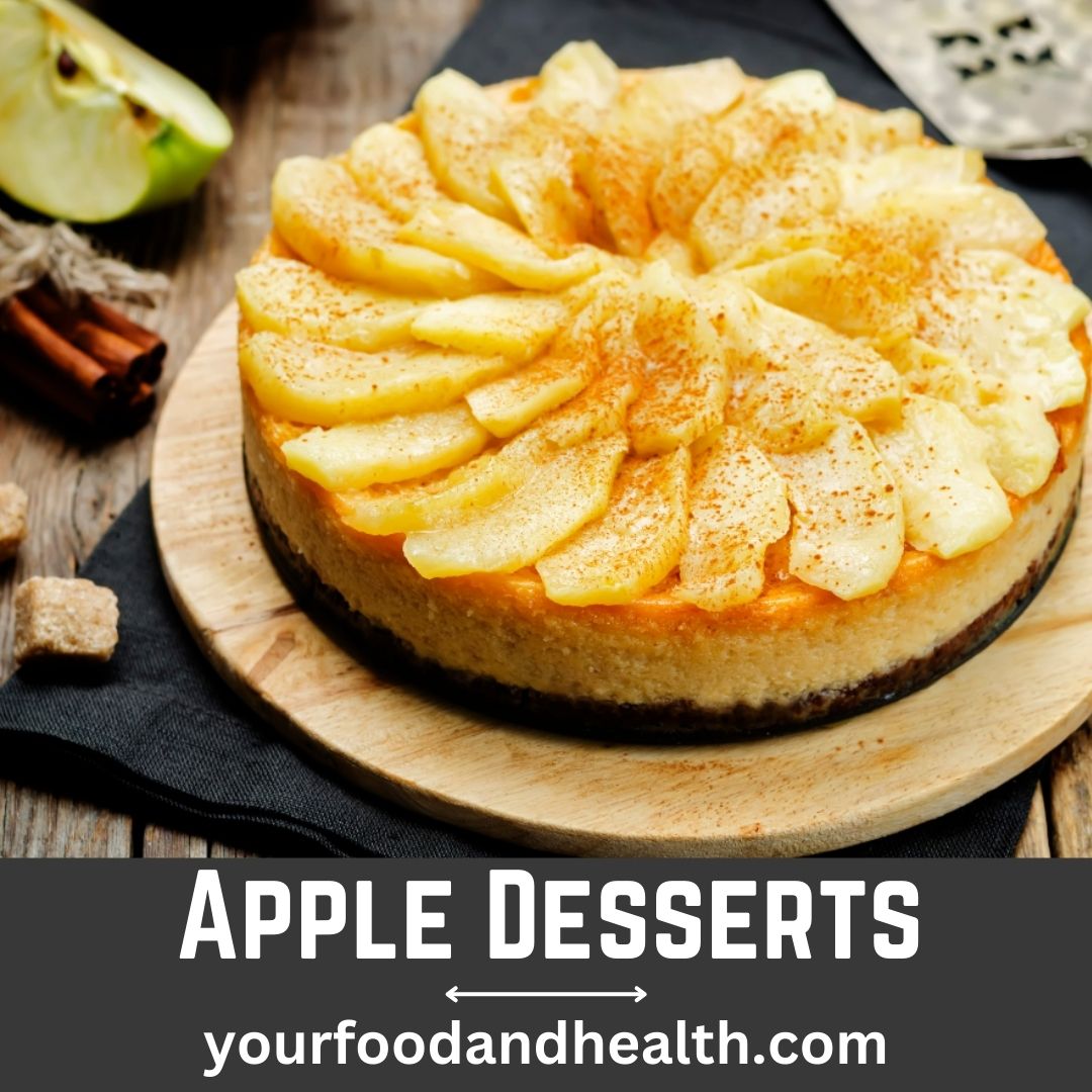 21 Delicious Apple Desserts That You'll Love!