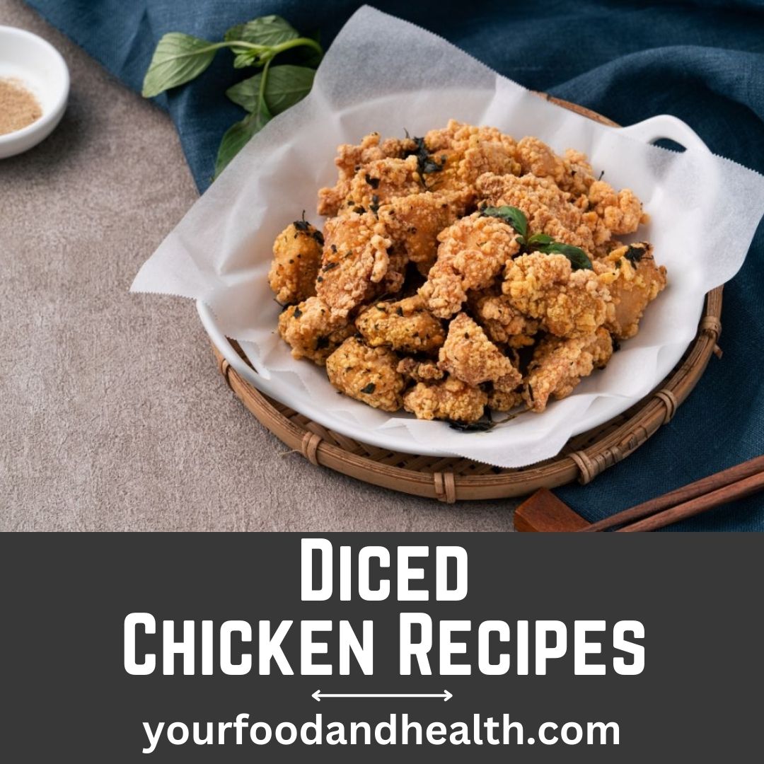 Diced Chicken Recipes