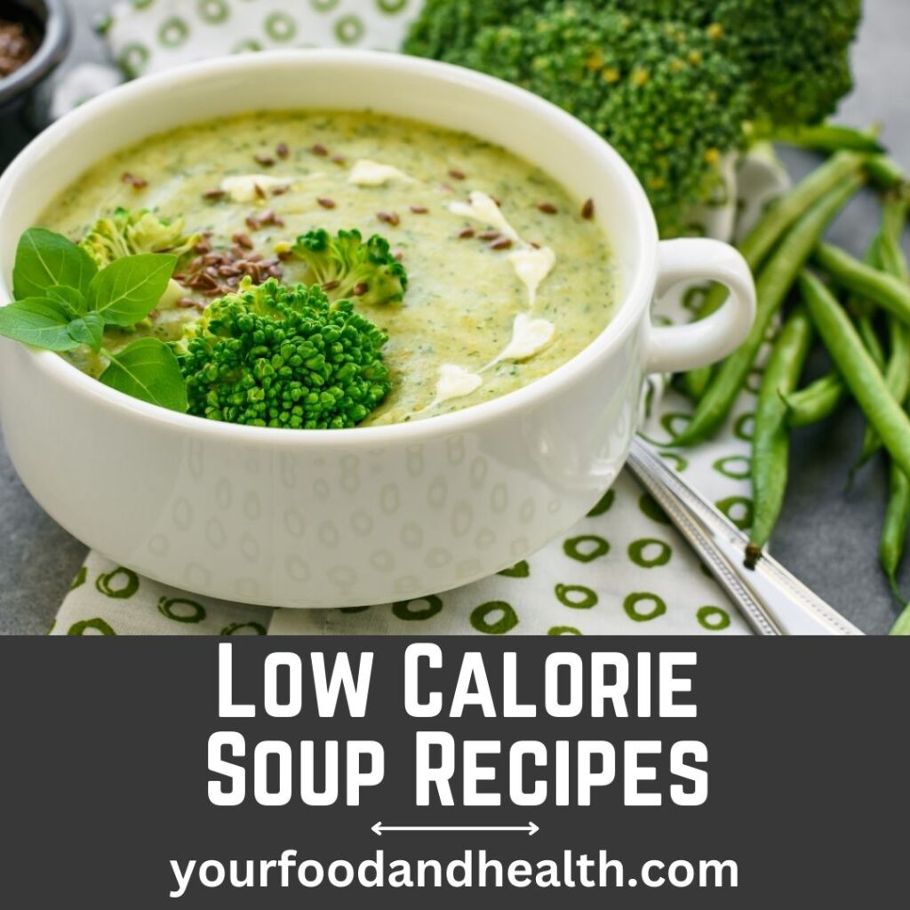 Low Calorie Soup Recipes