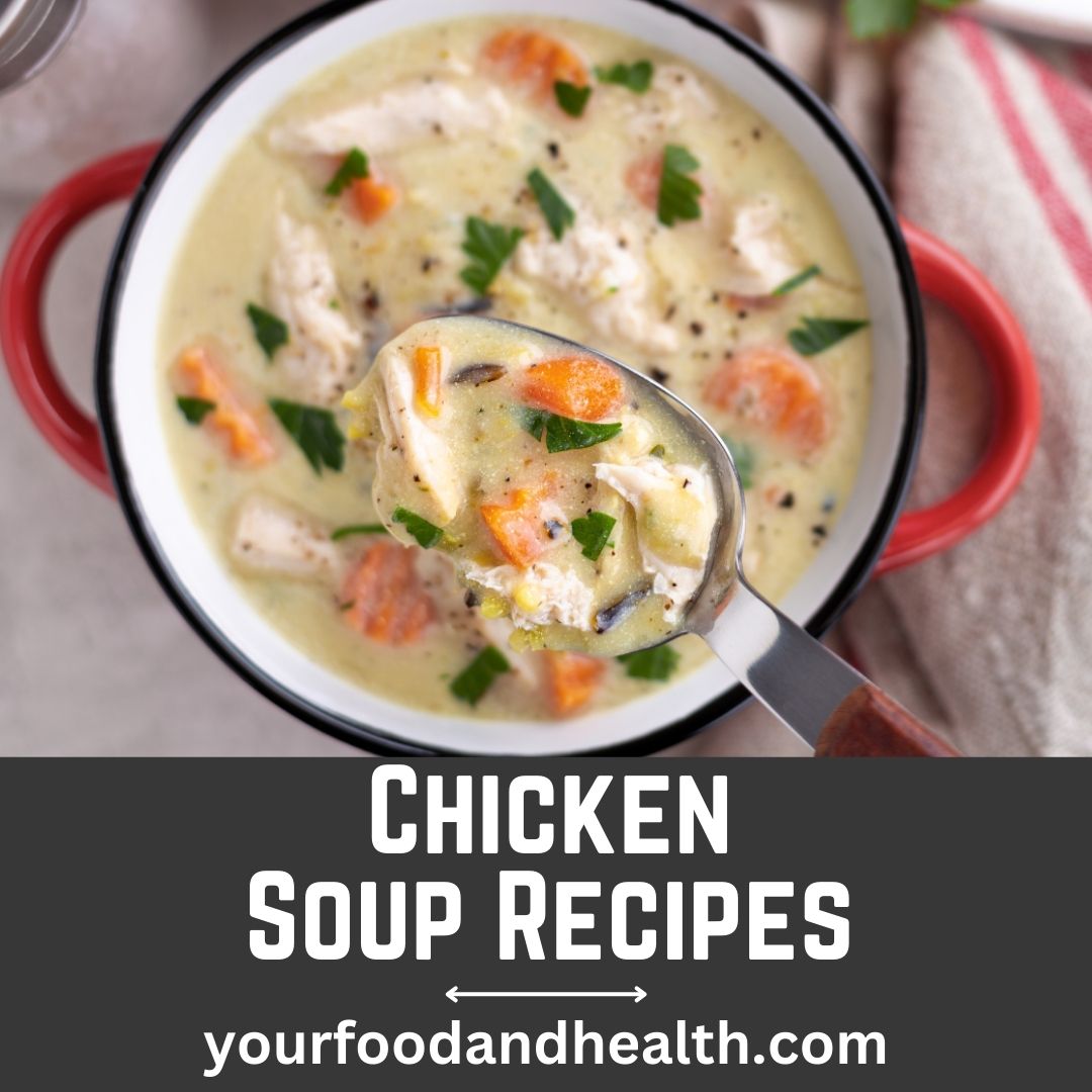 Chicken Soup Recipes