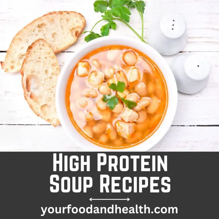 High Protein Soup Recipes