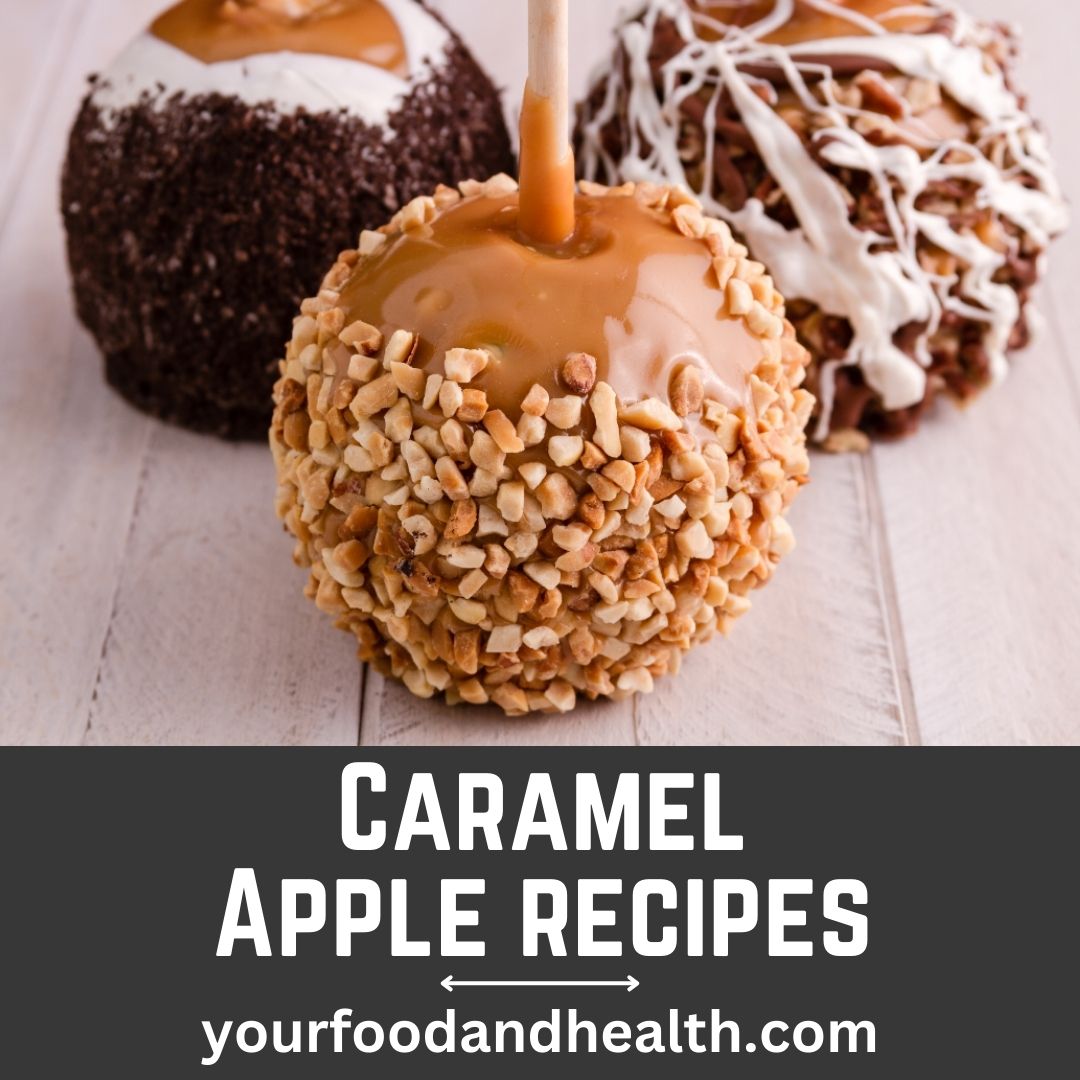 Caramel Apple recipes