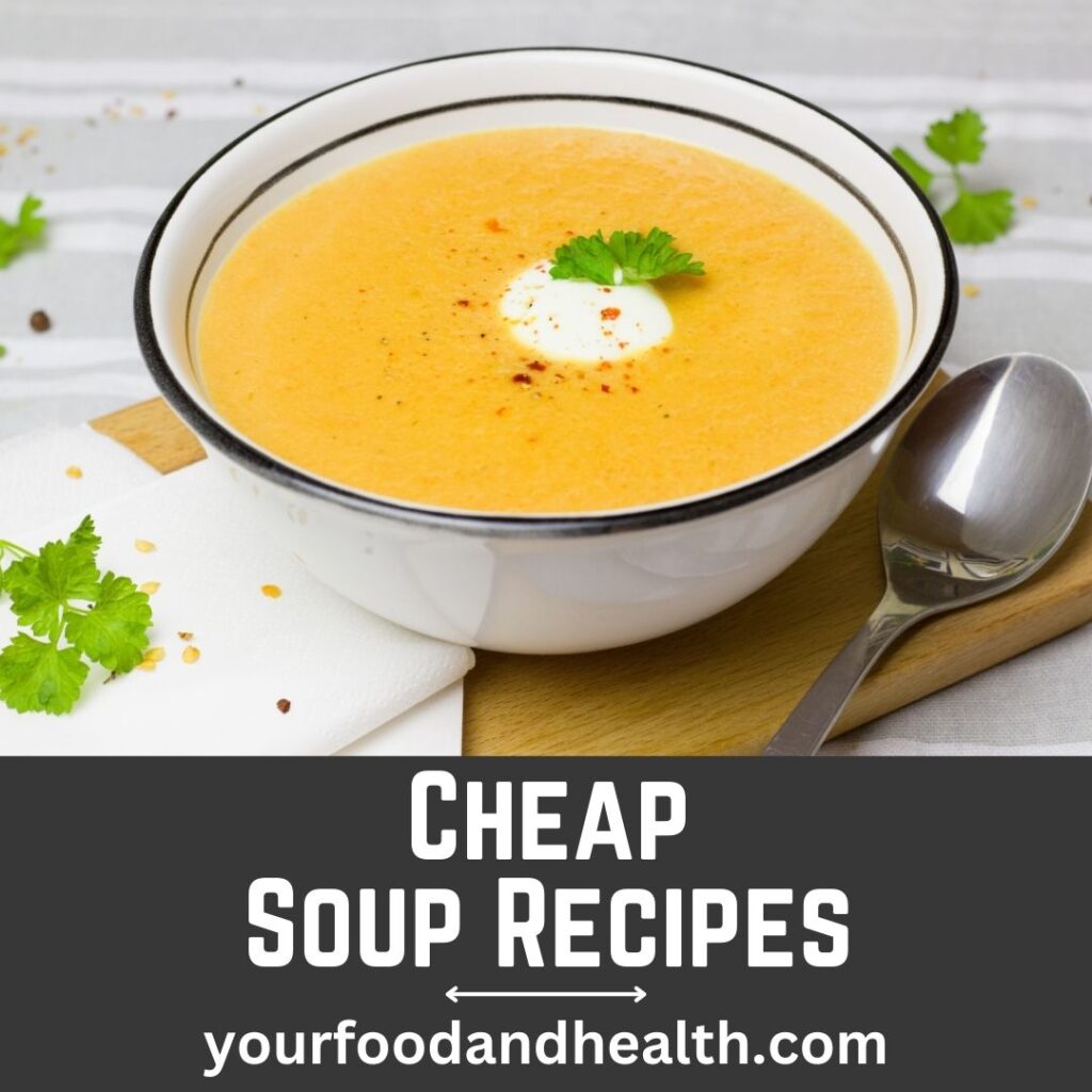 Cheap Soup Recipes