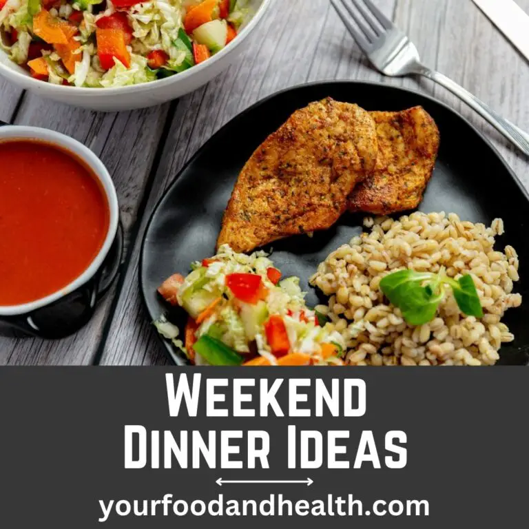 Weekend Dinner Ideas