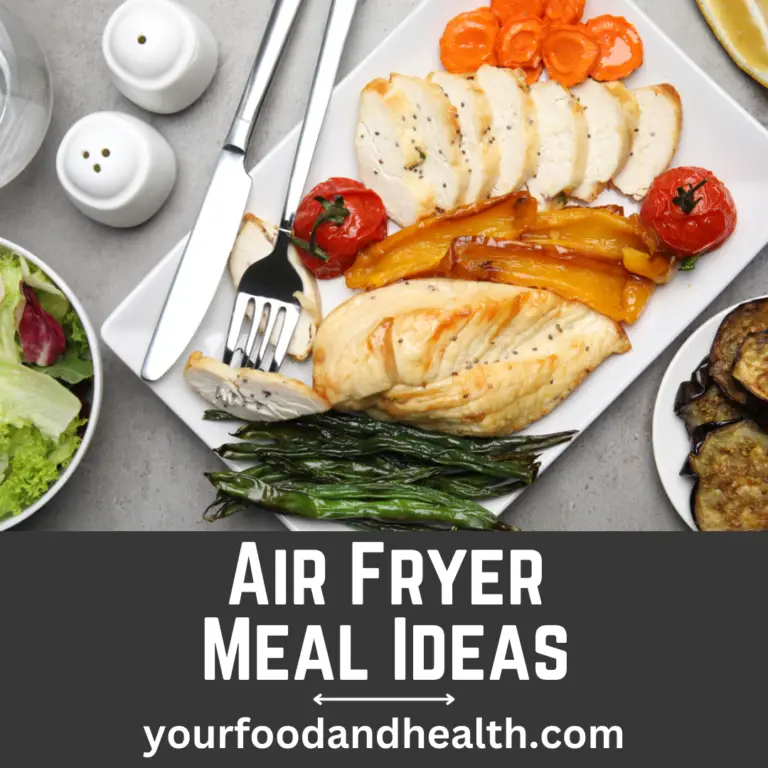 Air Fryer Meal Ideas