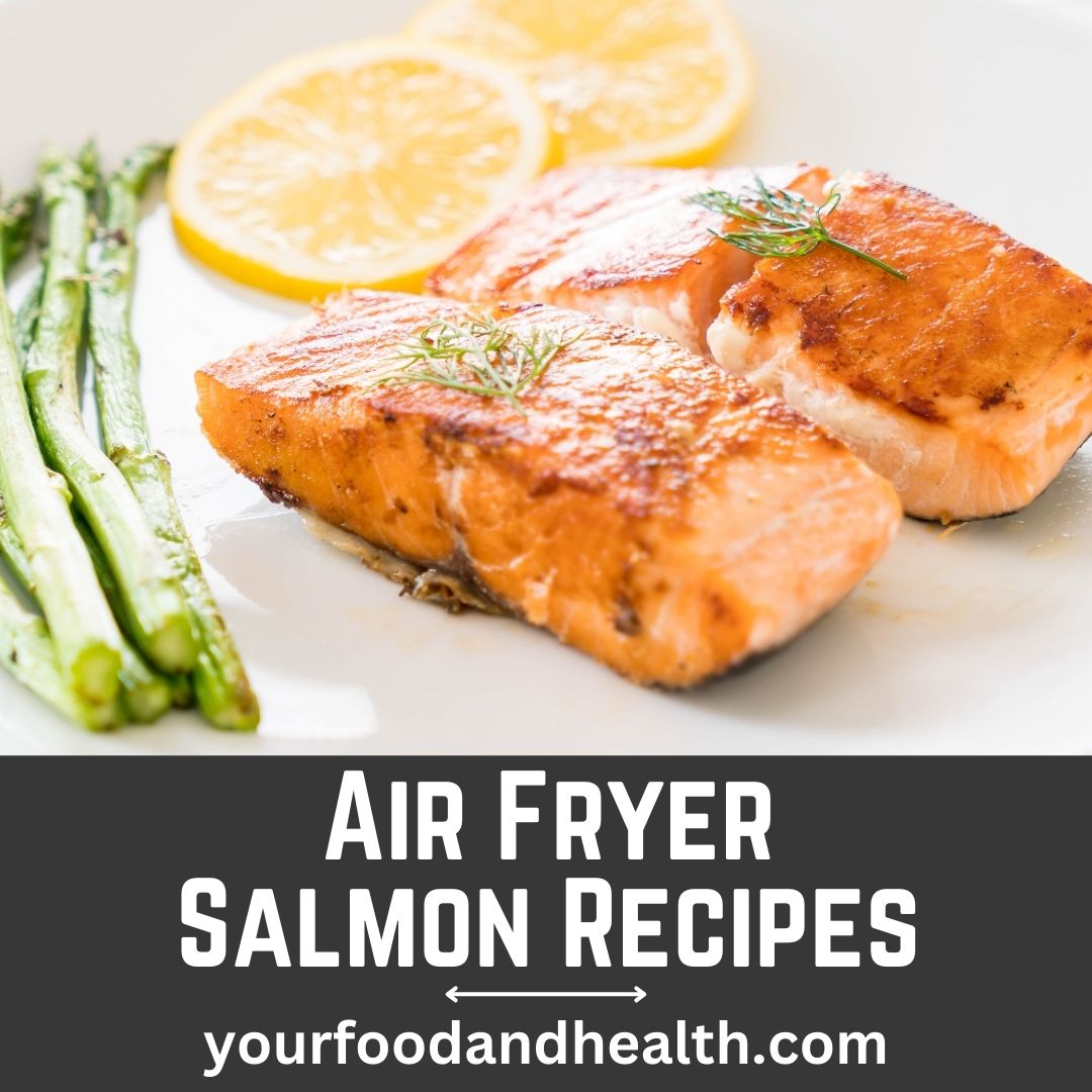 21 Healthy Air Fryer Salmon Recipes For Meal Prep!