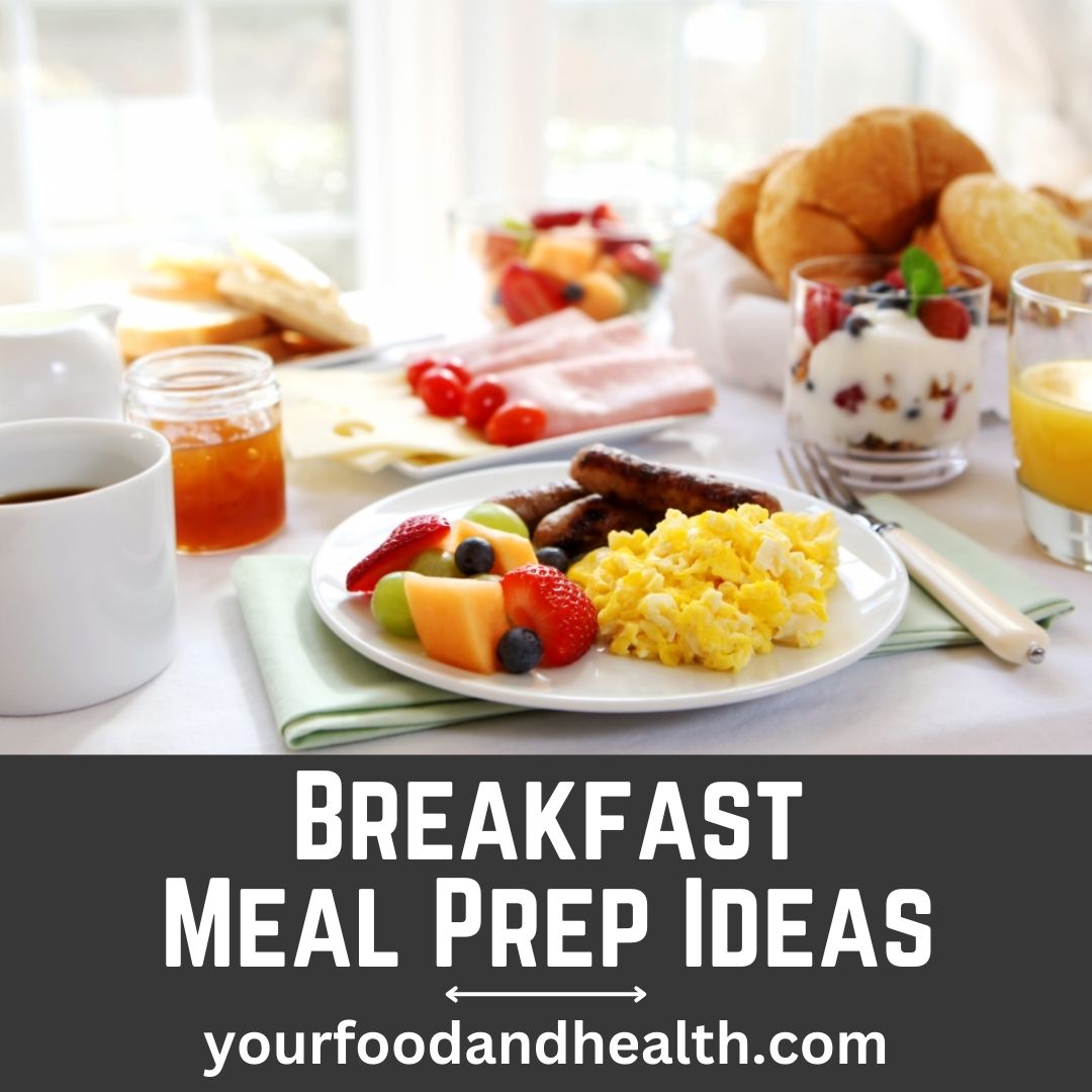 21 Healthy Breakfast Meal Prep That You’ll Love!