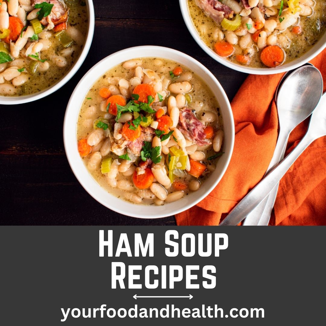 Ham Soup Recipes