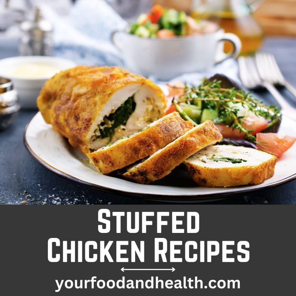 Stuffed Chicken Recipes
