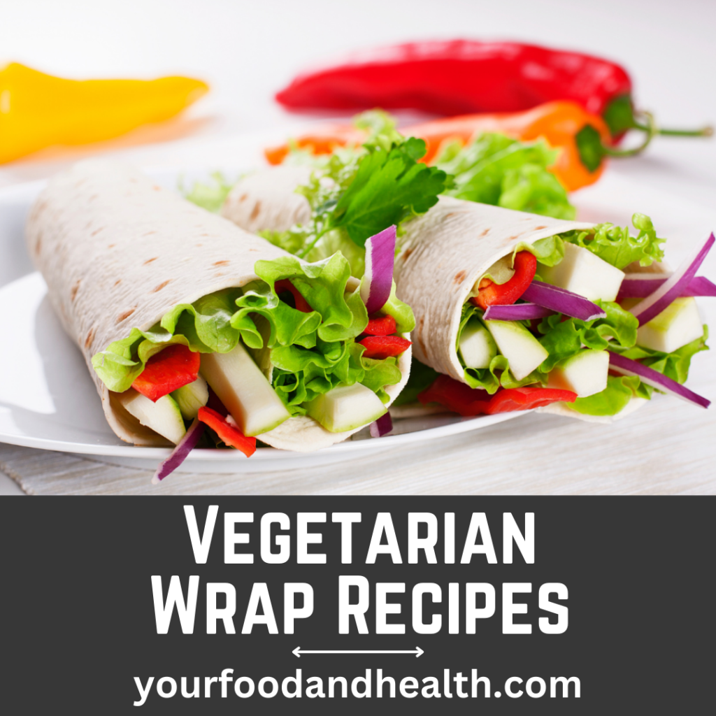 Vegetarian Wrap Recipes