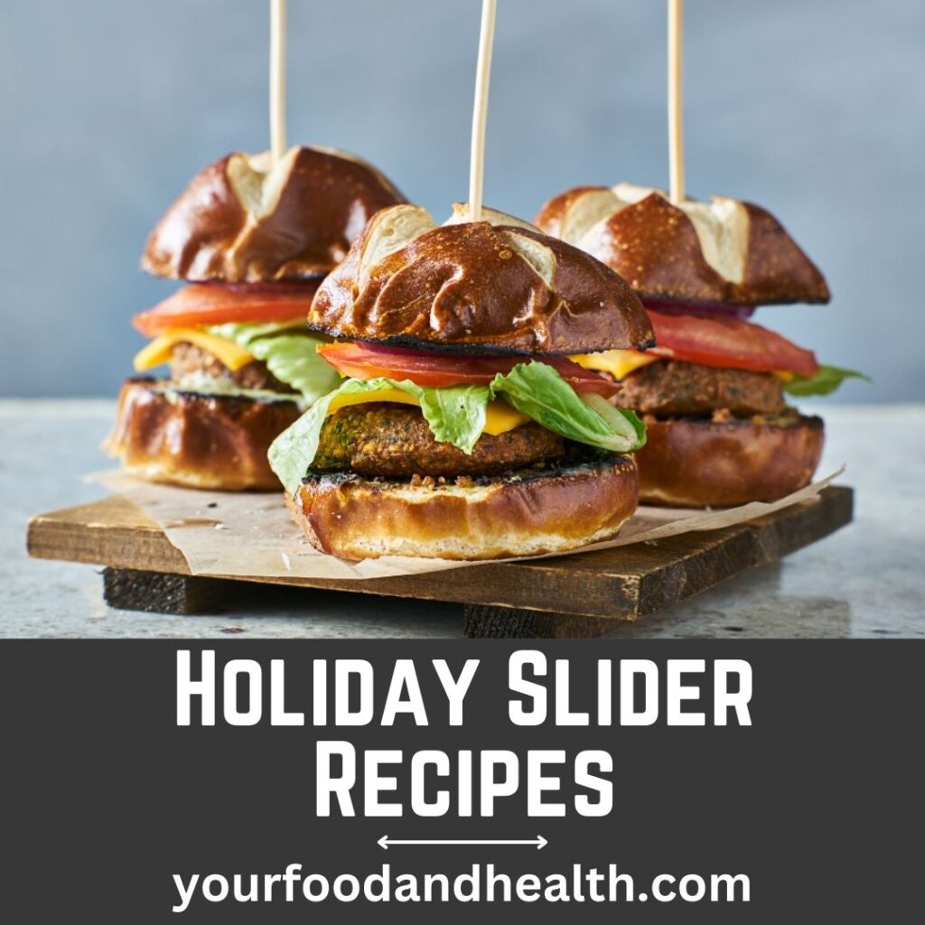 Holiday Slider Recipes