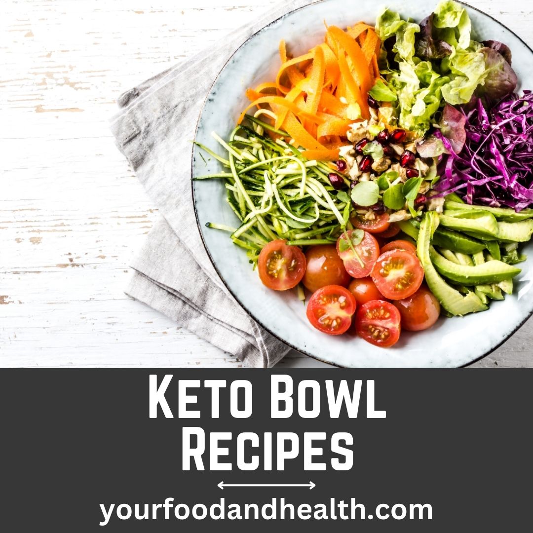 Keto Bowl Recipes