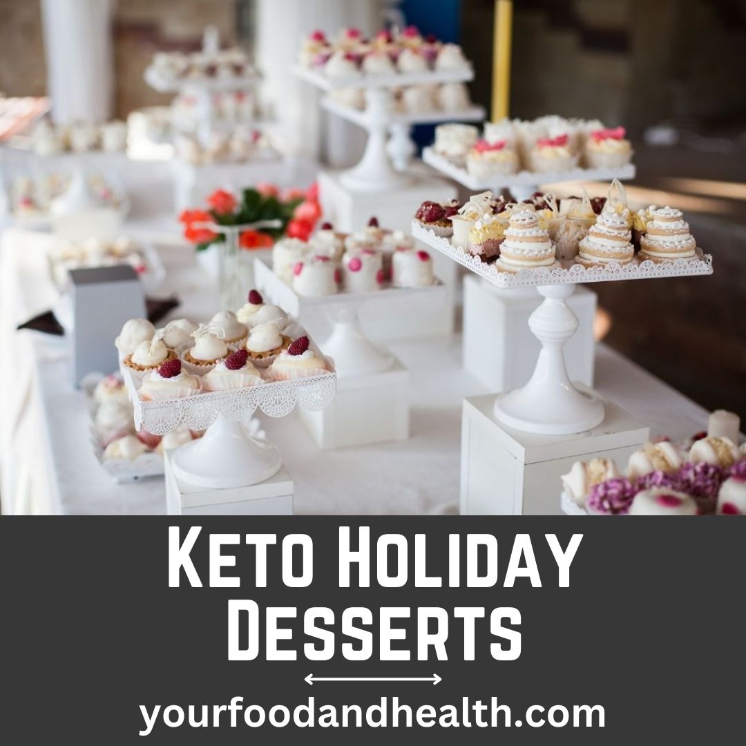 Keto Holiday Desserts