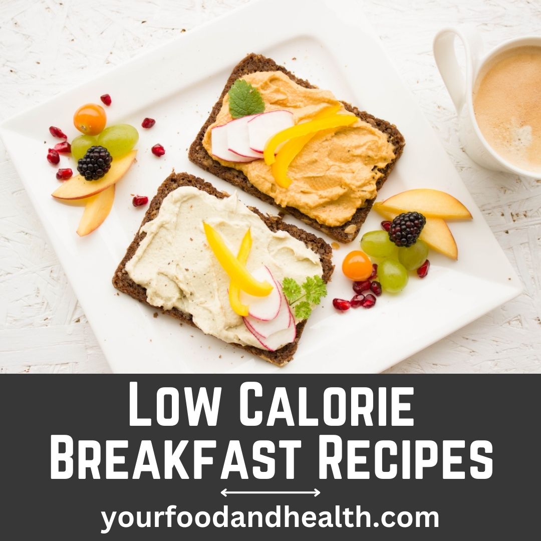 Low Calorie Breakfast Recipes