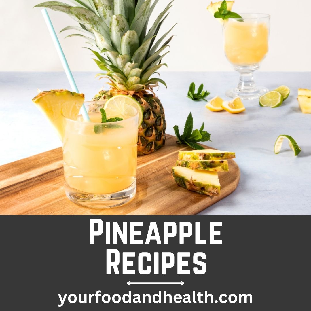 Pineapple Recipes