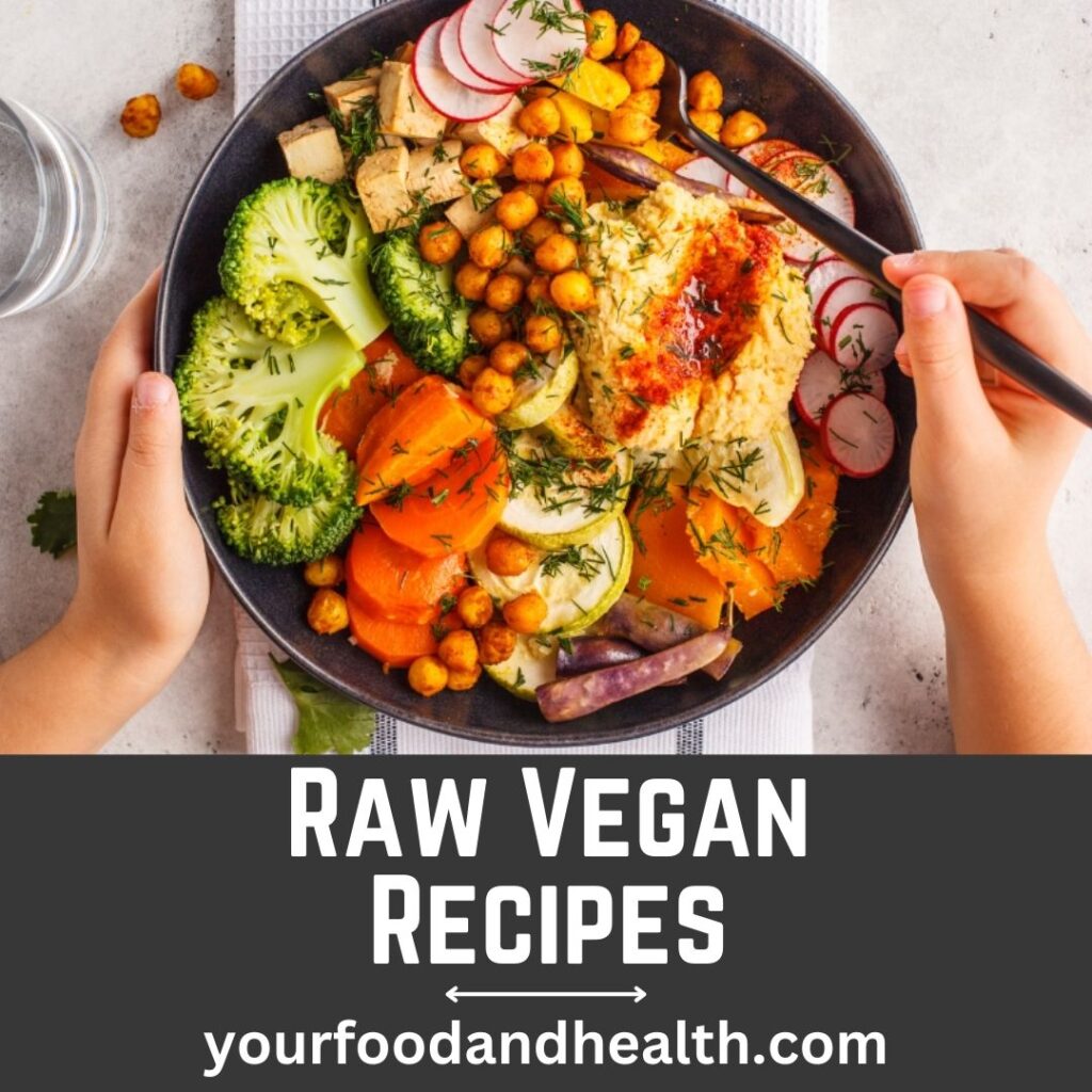 Raw Vegan Recipes