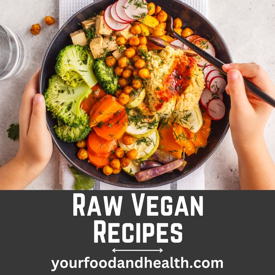 Raw Vegan Recipes