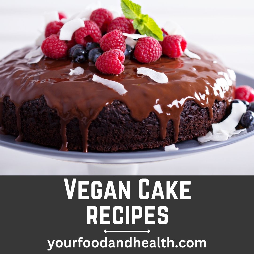 Vegan Cake recipes