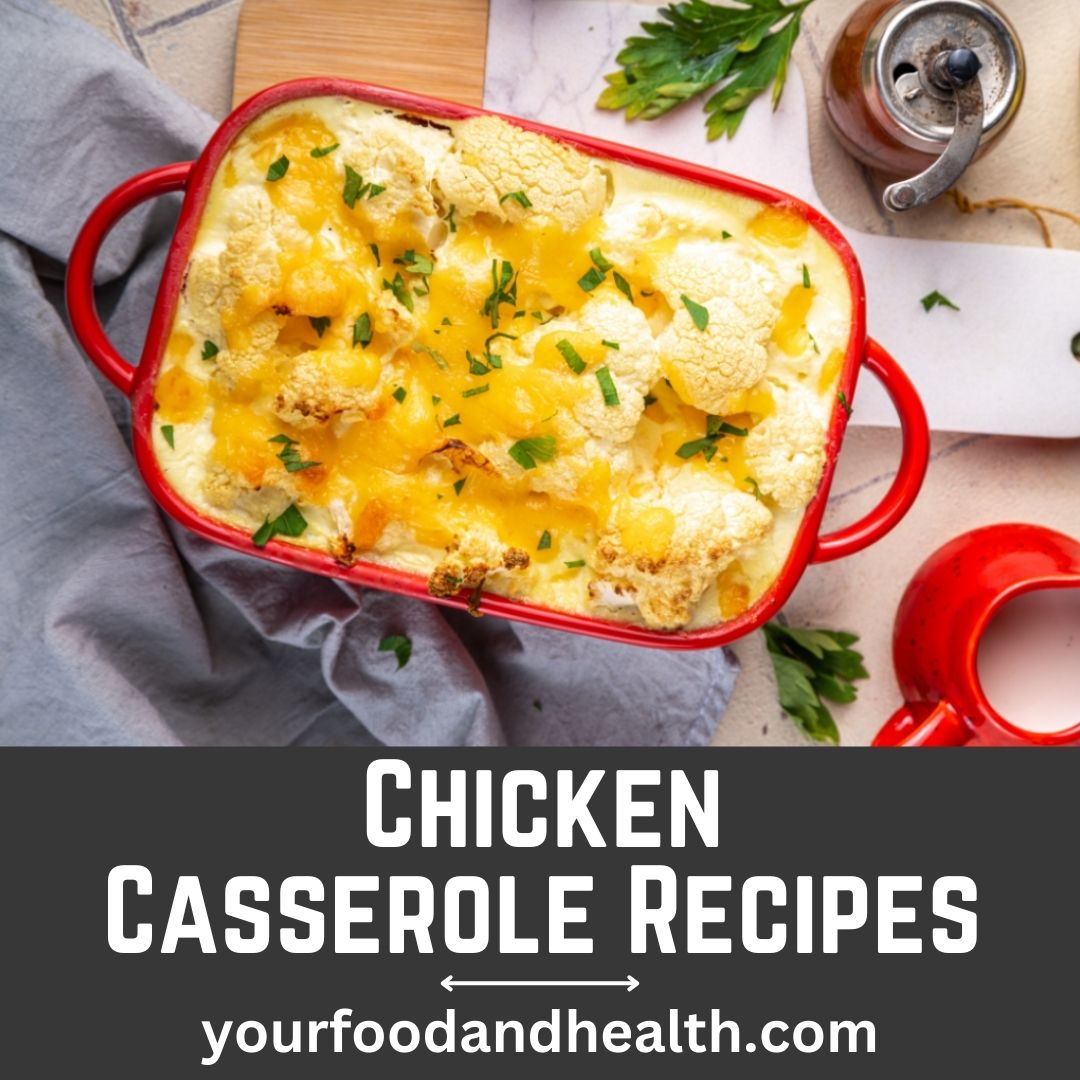 Chicken Casserole Recipes