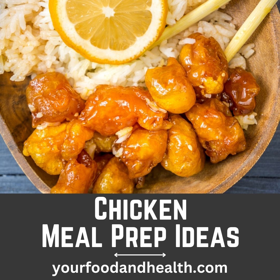 21 Healthy Chicken Meal Prep Recipes To Make!