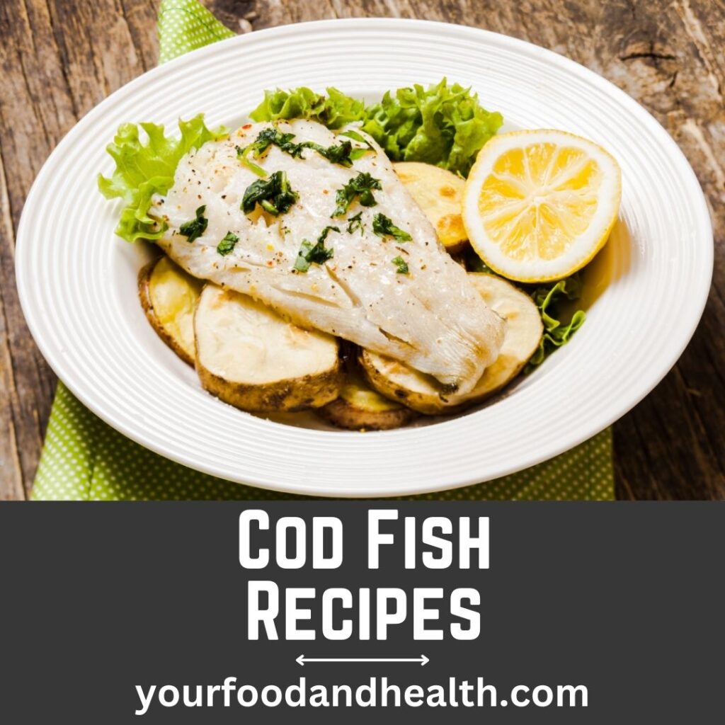 Cod Fish Recipes