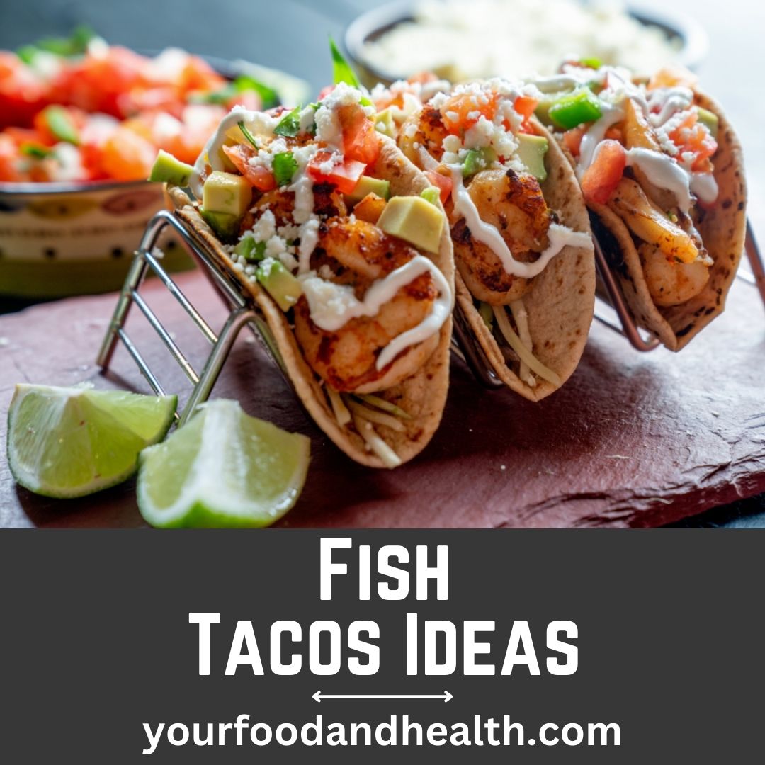 21 Healthy Fish Tacos That You Need To Try!