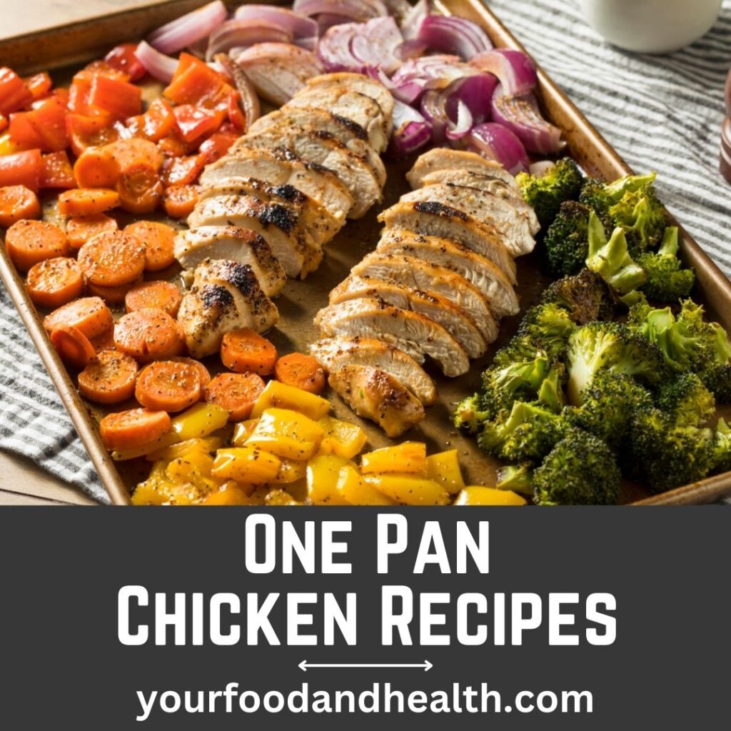 One Pan Chicken Recipes